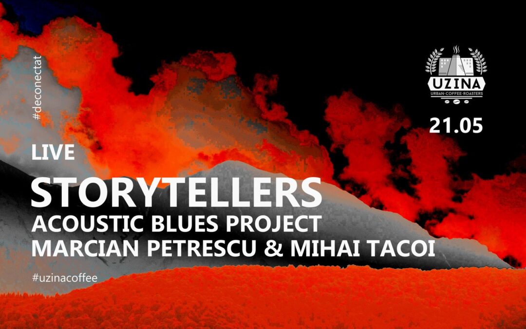 Marcian Petrescu și Mihai Tacoi. STORYTELLERS Acoustic Folk-Blues Project. La Uzina Coffee