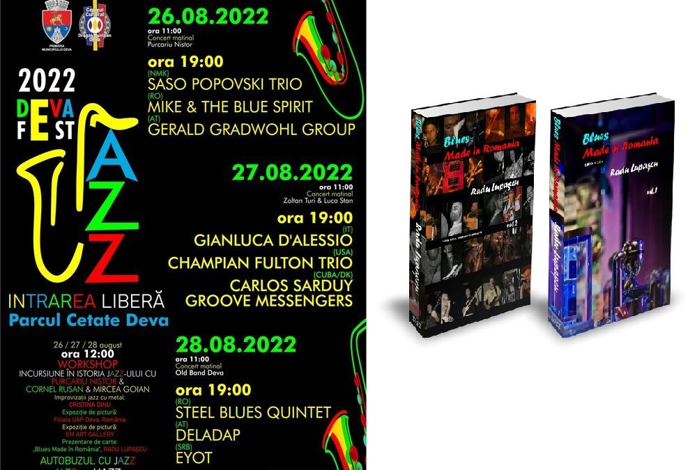 Deva Jazz Fest. Lansare Blues Made in Romania. Ediția a II-a