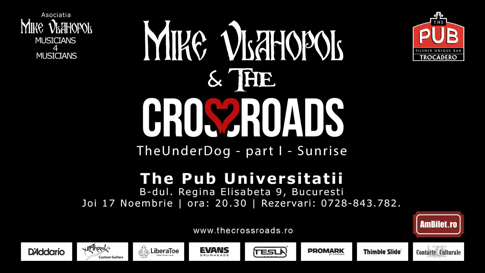 Mike Vlahopol & The Crossroads. TheUnderDog. SunRise Partea I-a . The PUB Universității