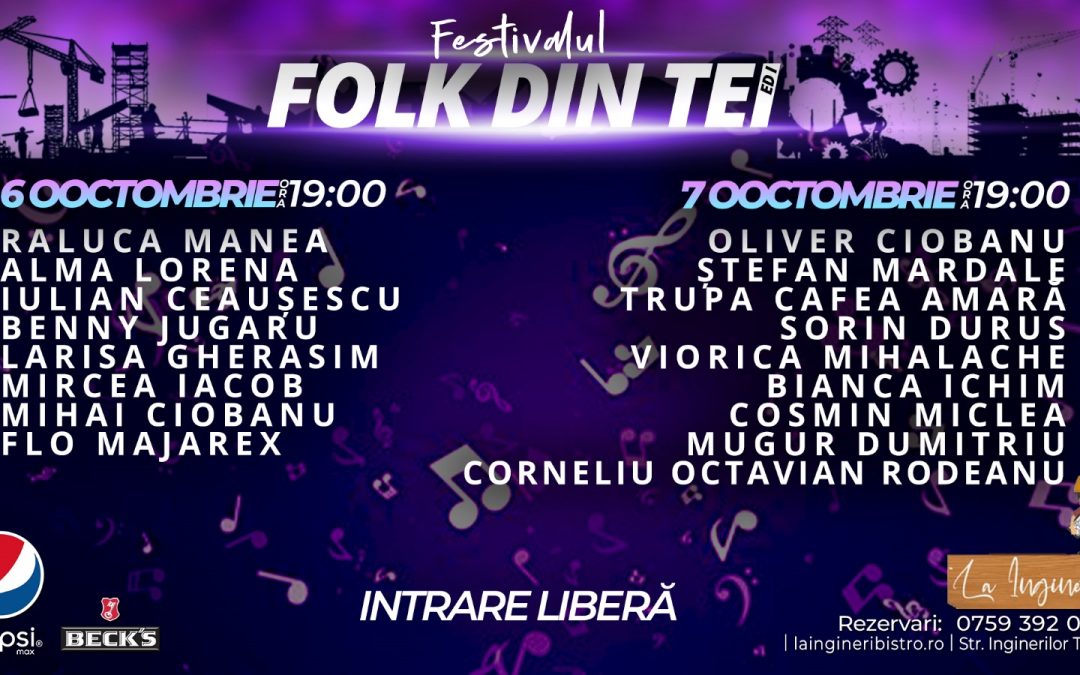 Festivalul FOLK DIN TEI. Ediția 2023. La Ingineri